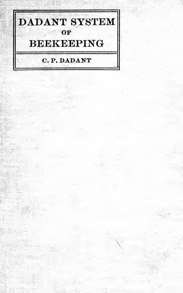 Dadant system of beekeeping by Dadant C. P. (Camille Pierre) 1851-1938