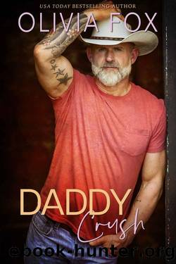 Daddy Crush: A Dad's Best Friend, Older Man Younger Woman, Age Gap Romance (Silver Fox Daddy Book 5) by Olivia Fox