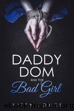 Daddy Dom and the Bad Girl by Kitty Jones