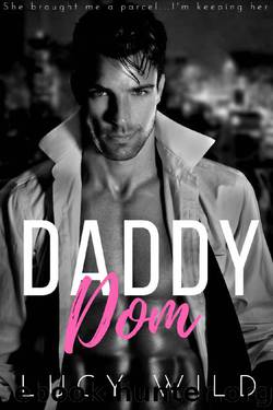 Daddy Dom by Lucy Wild