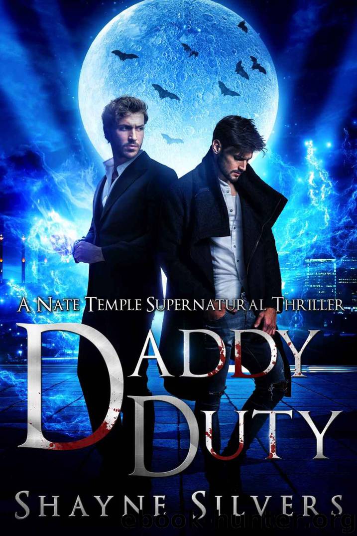 Daddy Duty: A Nate Temple Supernatural Thriller Novella Book 6.5 (Nate Temple Novellas) by Shayne Silvers