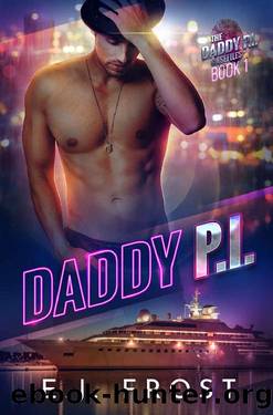 Daddy P.I. (Daddy P.I. Casefiles Book 1) by E J Frost