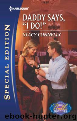 Daddy Says, "I Do! by Stacy Connelly