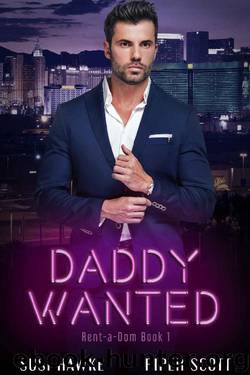 Daddy Wanted (Rent-a-Dom Book 1) by Susi Hawke & Piper Scott