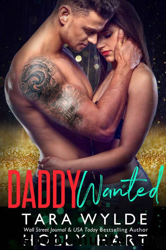 Daddy Wanted by Wylde Tara & Hart Holly
