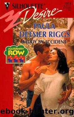 Daddy by Accident by Paula Detmer Riggs