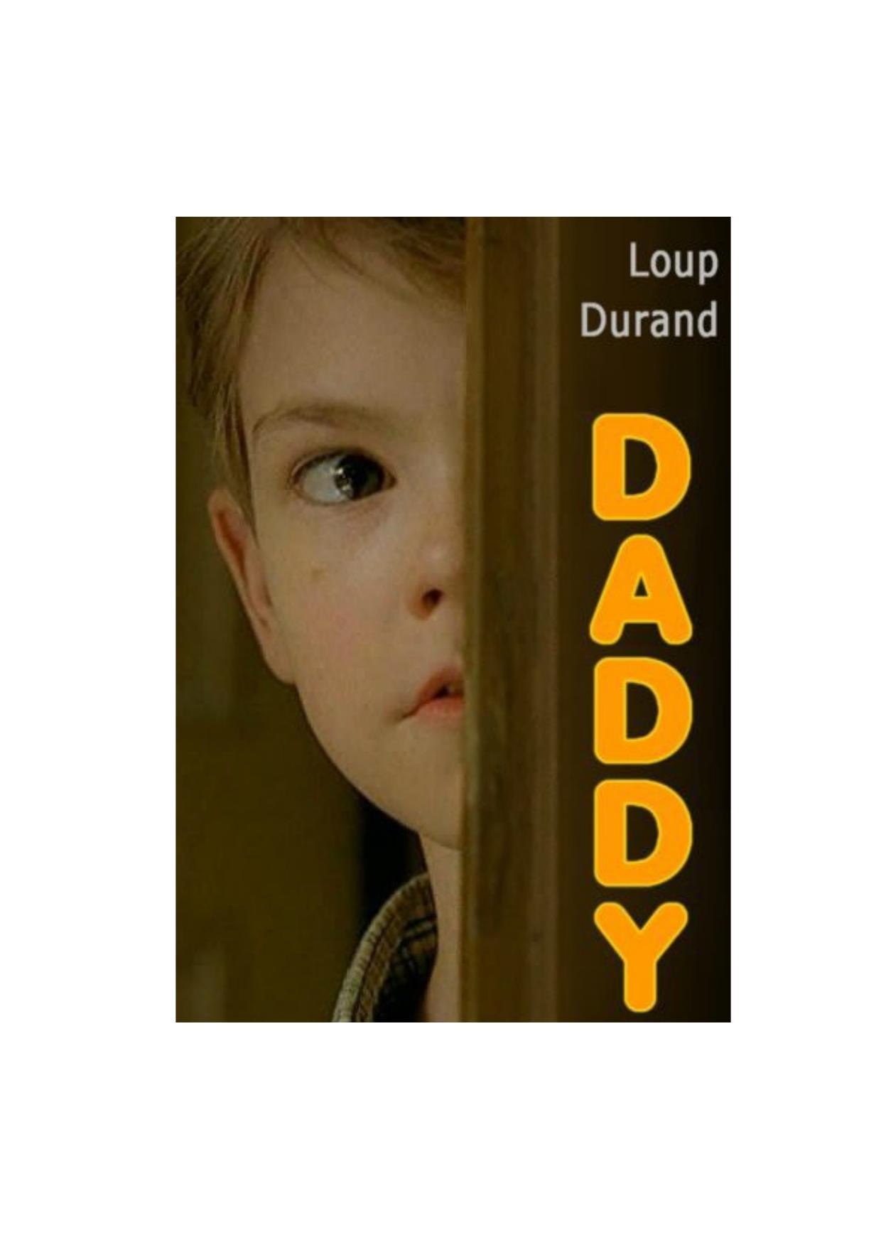 Daddy by Loup Durand