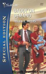 Daddy on Demand by Helen R. Myers