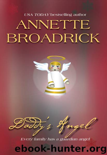 Daddy's Angel by Annette Broadrick
