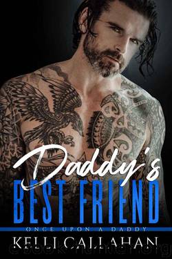 Daddy's Best Friend (Once Upon a Daddy) by Kelli Callahan