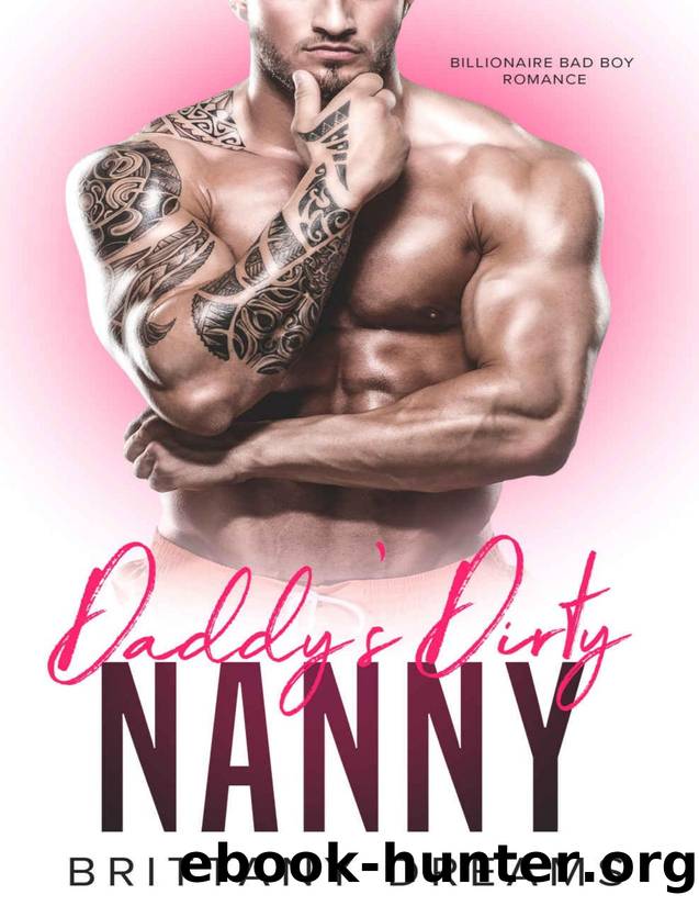 Daddy's Dirty Nanny by Brittany Dreams