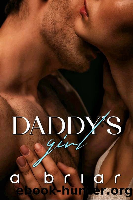 Daddy's Girl by Briar A