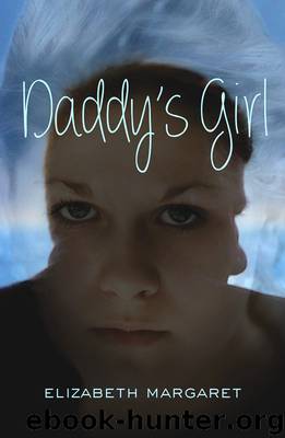 Daddy's Girl by Elizabeth Margaret