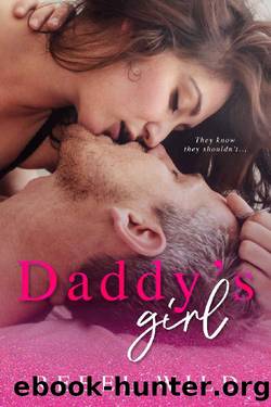 Daddy's Girl: A Daddy Issues Novel by Rebel Wild