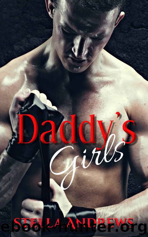 Daddy's Girls by Stella Andrews