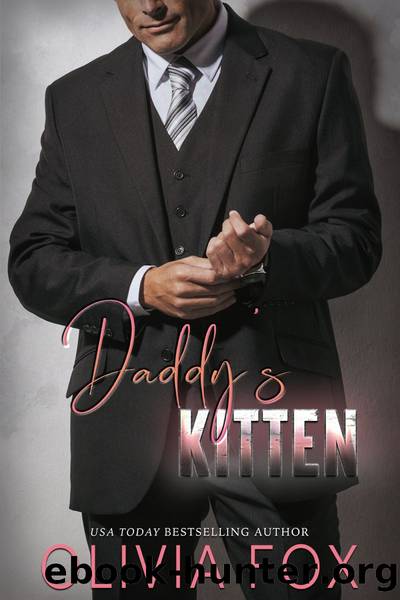 Daddy's Kitten by Olivia Fox
