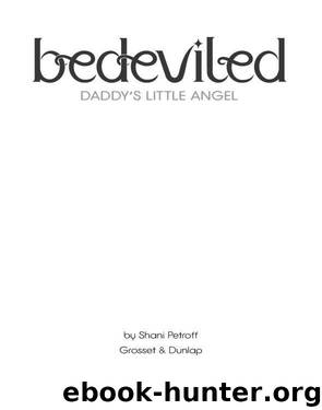 Daddy's Little Angel by Shani Petroff
