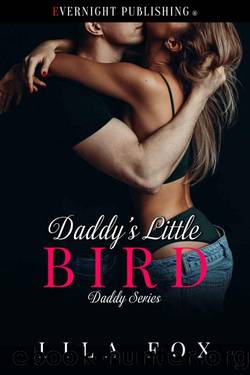 Daddy's Little Bird by Lila Fox
