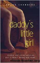 Daddy's Little Girl by Bradd Chambers