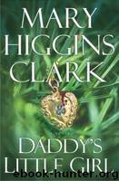 Daddy's Little Girl by Mary Higgins Clark