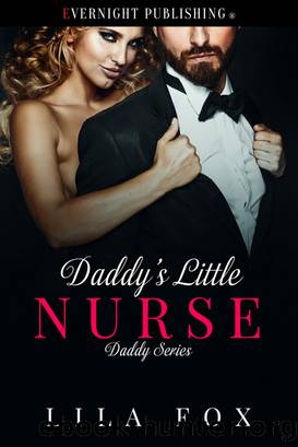 Daddy's Little Nurse by Lila Fox