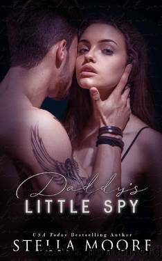 Daddy's Little Spy by Stella Moore