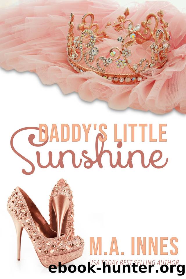 Daddy's Little Sunshine by M.A. Innes