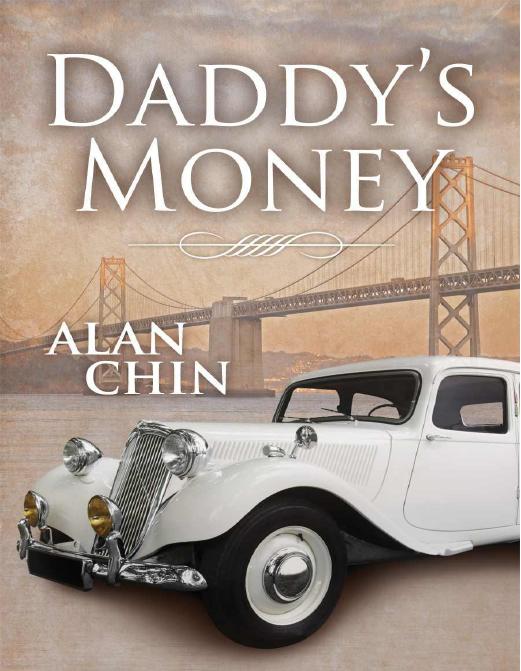 Daddy's Money by Chin Alan