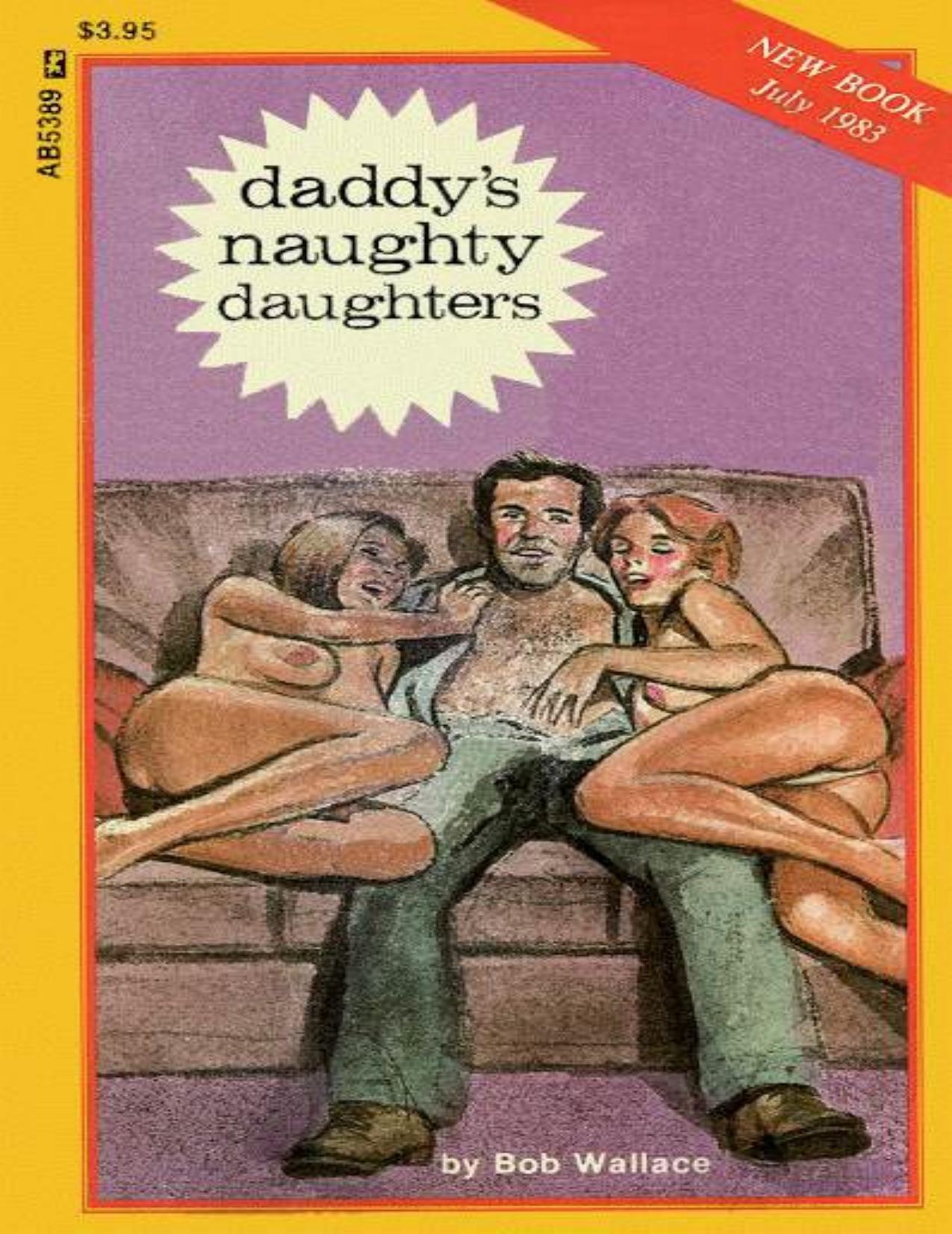 Daddy's Naughty Daughters by Bob Wallace