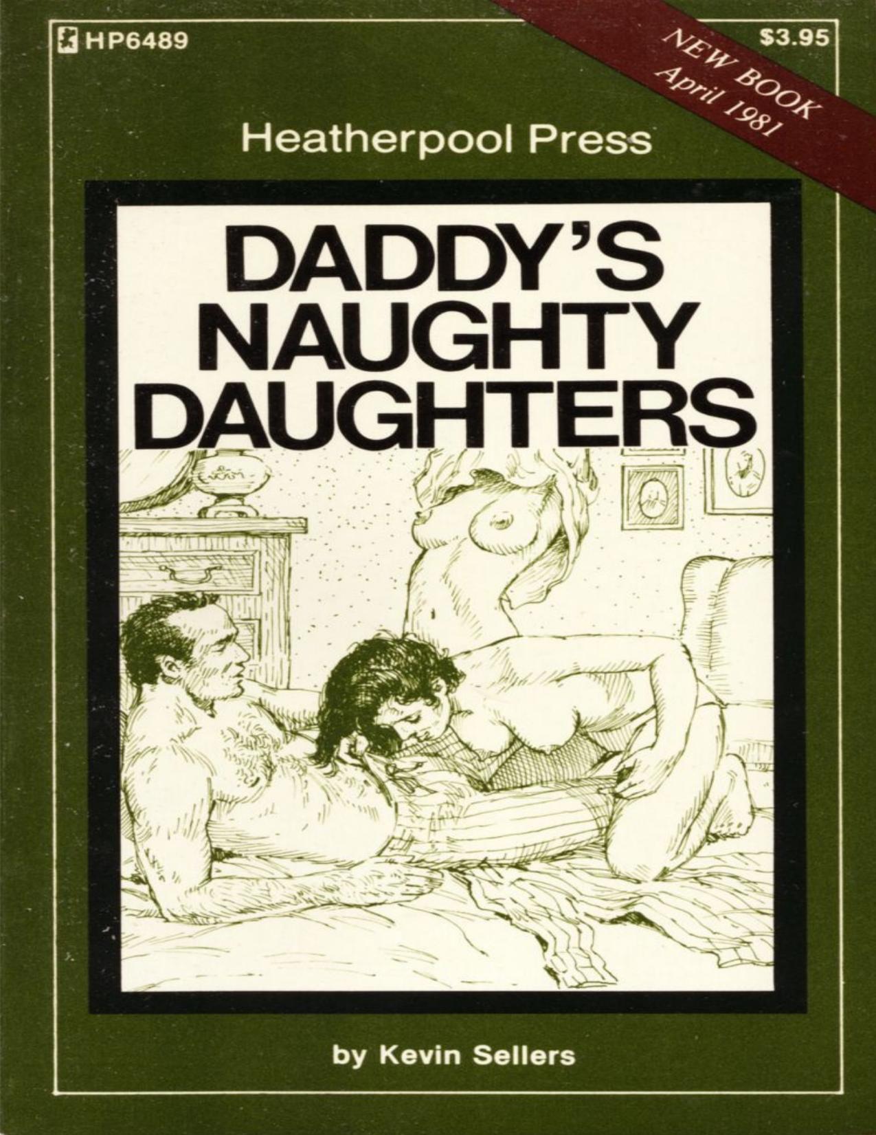 Daddy's Naughty Daughters by Kevin Sellers
