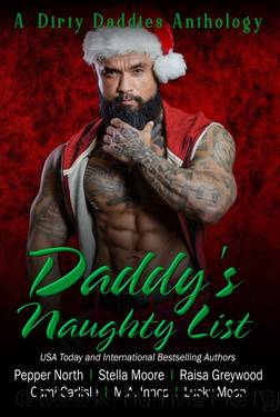 Daddy's Naughty List: A Christmas Daddy Dom Romance Anthology (Dirty Daddies 2024 Anthology Series) by unknow