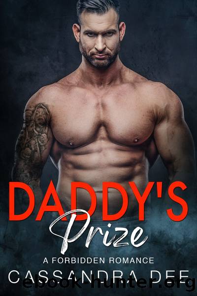 Daddy's Prize by Cassandra Dee