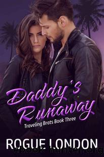 Daddy's Runaway (Traveling Brats Book 3) by Rogue London