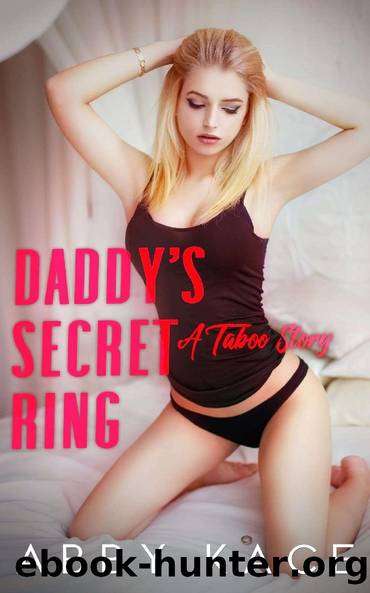 Daddy's Secret Ring by Abby Kace