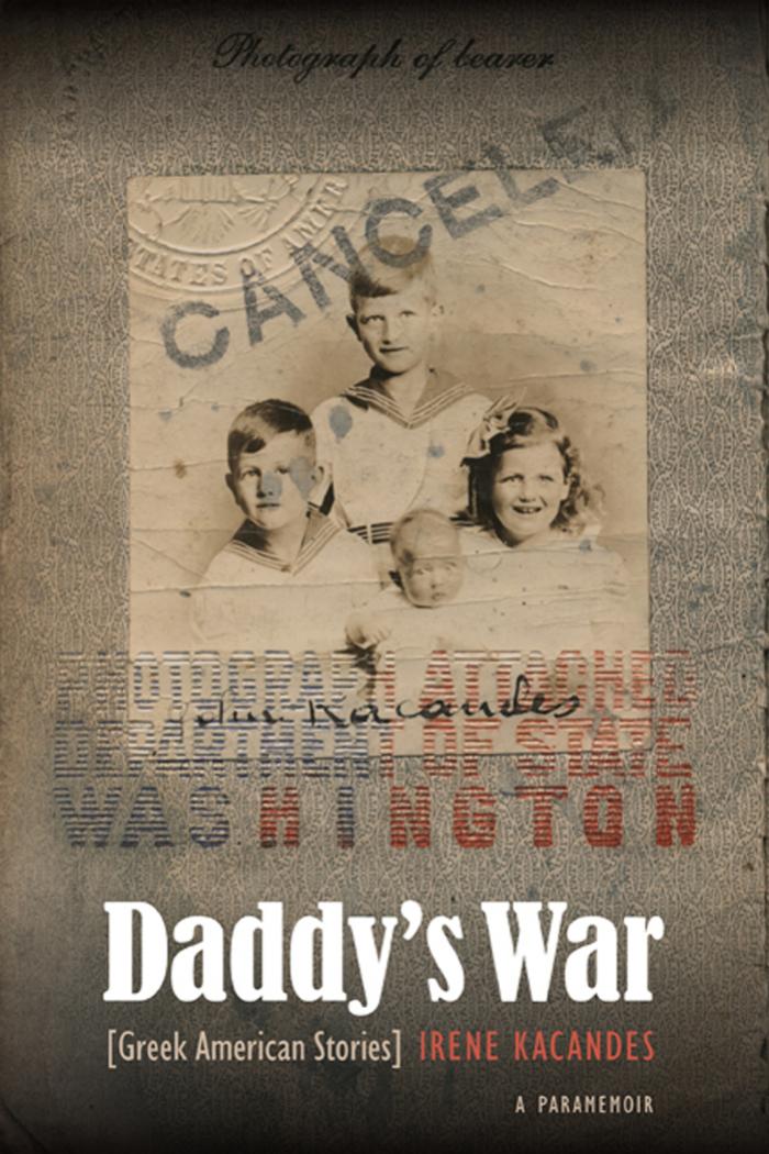 Daddy's War: Greek American Stories by Irene Kacandes