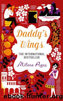 Daddy's Wings by Milena Agus