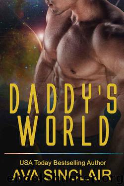 Daddy's World by Ava Sinclair
