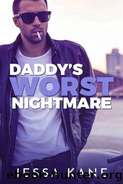 Daddy's Worst Nightmare by Jessa Kane