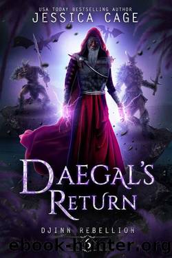 Daegal's Return (Djinn Rebellion Book 6) by Jessica Cage