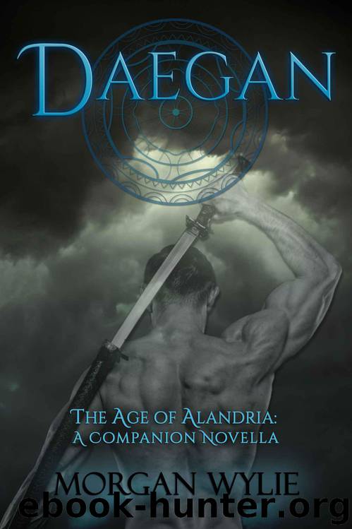 Daegan (The Age of Alandria: A Companion Novella) by Wylie Morgan