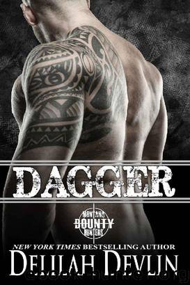 Dagger (Montana Bounty Hunters Book 2) by Delilah Devlin