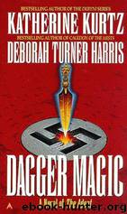 Dagger Magic by Katherine Kurtz; Deborah Turner Harris