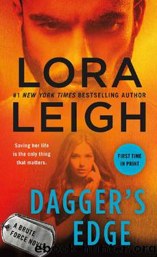 Dagger's Edge: A Brute Force Novel by Lora Leigh