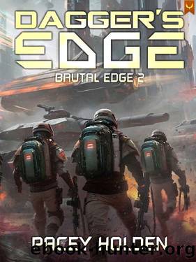 Dagger's Edge: A Military Sci-Fi Series (Brutal Edge Book 2) by Pacey Holden