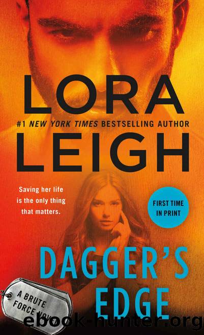 Dagger's Edge_A Brute Force Novel by Lora Leigh