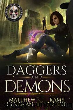 Daggers and Demons: A Contemporary Urban Fantasy Novel (Better Demons Series Book 2) by Matthew Herrmann & Ramy Vance & R. E. Vance