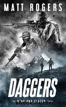 Daggers: A King & Slater Thriller (The King & Slater Series Book 15) by Matt Rogers