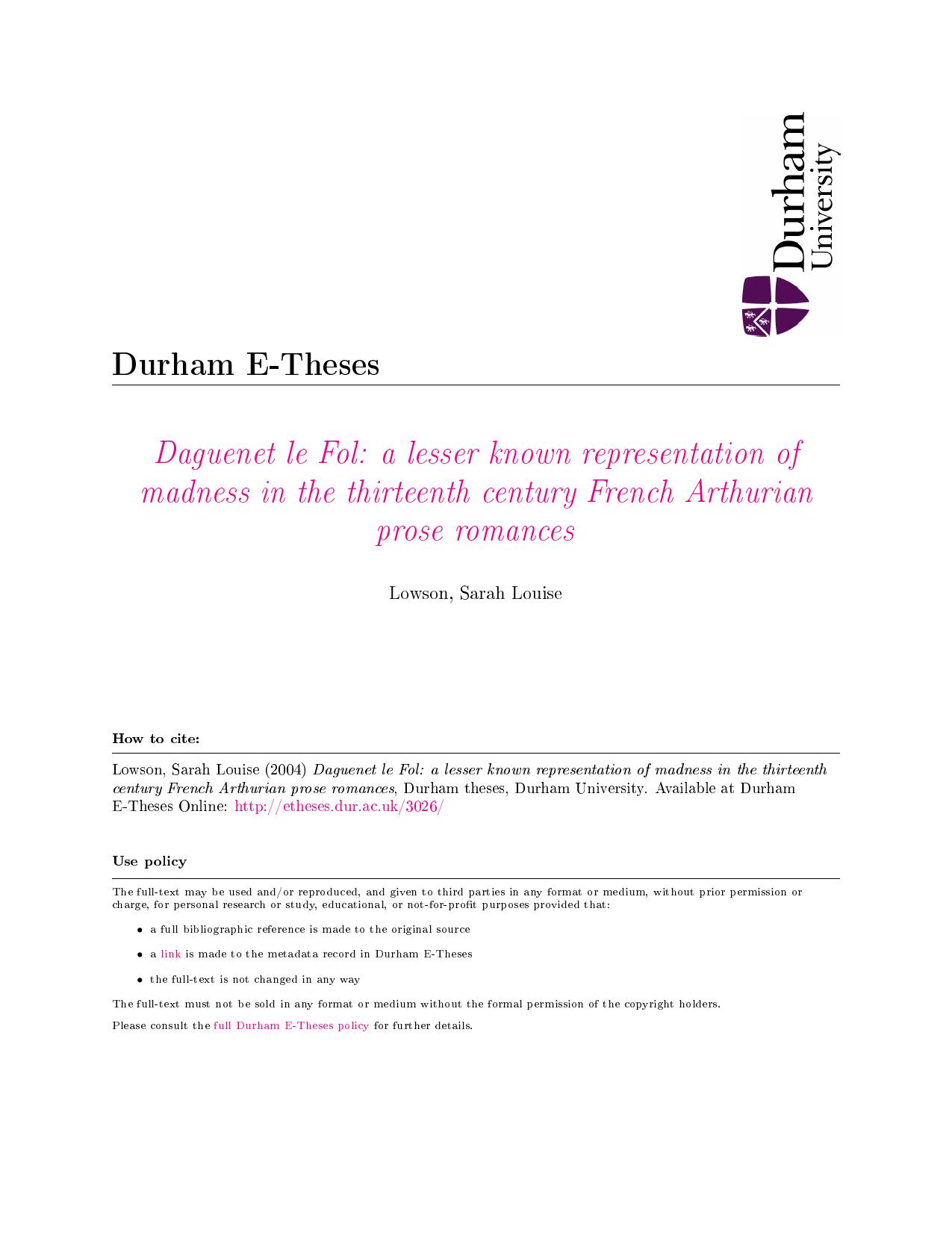 Daguenet le Fol: a lesser known representation of madness in the thirteenth century French Arthurian prose romances by Sarah Louise Lowson