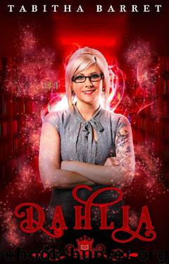 Dahlia (Spell Library Book 5) by Tabitha Barret & Silver Springs Library