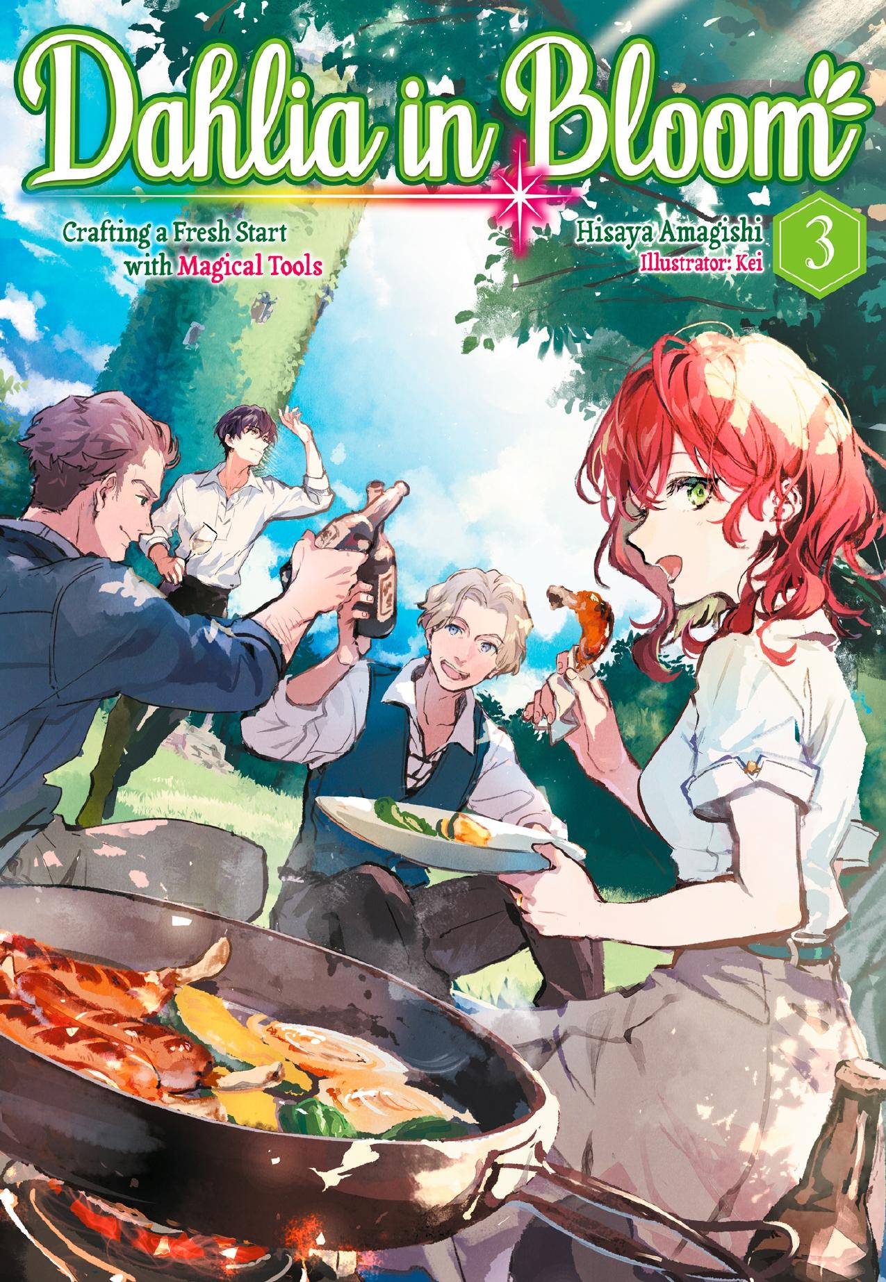 Dahlia in Bloom: Crafting a Fresh Start with Magical Tools Volume 3 by Hisaya Amagishi